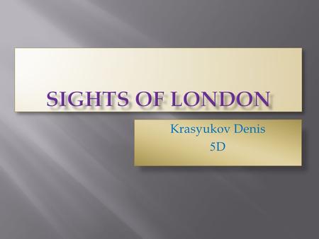 Sights OF LONDON Krasyukov Denis 5D.