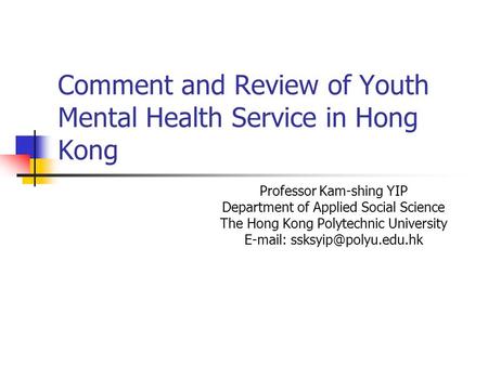 Comment and Review of Youth Mental Health Service in Hong Kong