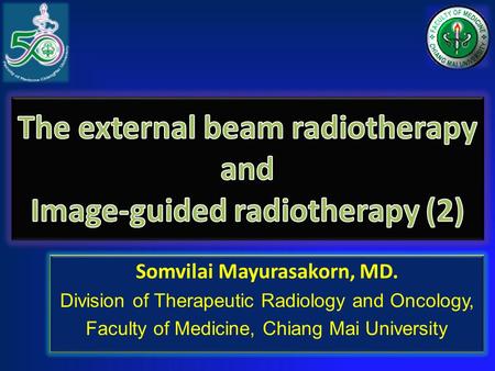 The external beam radiotherapy and Image-guided radiotherapy (2)