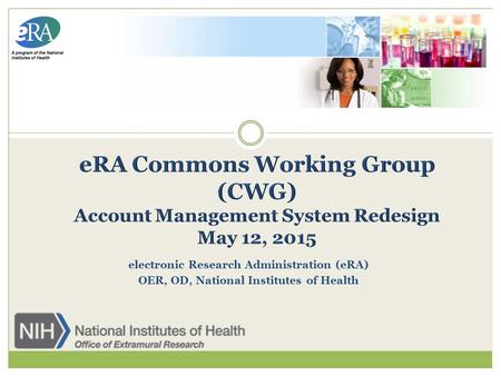 Electronic Research Administration (eRA) OER, OD, National Institutes of Health.