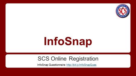 InfoSnap SCS Online Registration InfoSnap Questionnaire