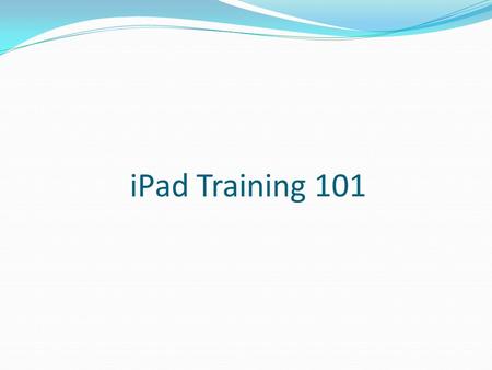 IPad Training 101. View the most recently used apps: Double-click the Home button. The most recently used apps appear in the multitasking bar at the bottom.