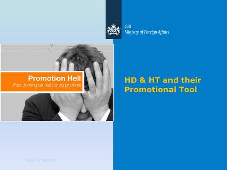 Trade Fair Selection HD & HT and their Promotional Tool.