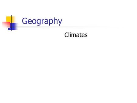 Geography Climates. Classical India Chapter 3 Hallmarks of Historic India “India” = derived from “Indus” 1. meaning ‘land of the hIndus’ 2. Diversity.