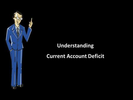 Understanding Current Account Deficit. Let's understand this concept through an interesting story!