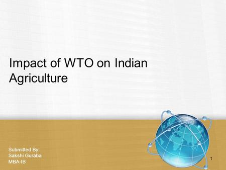 Impact of WTO on Indian Agriculture
