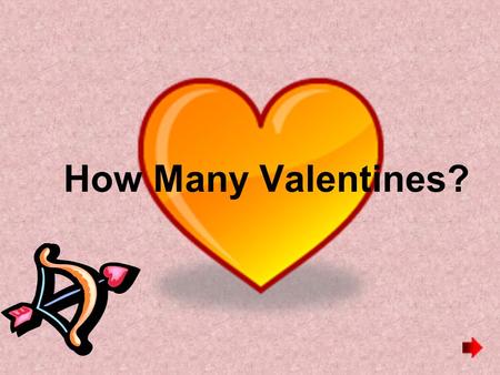 How Many Valentines?.