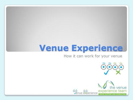 Venue Experience How it can work for your venue. Logon Screen.