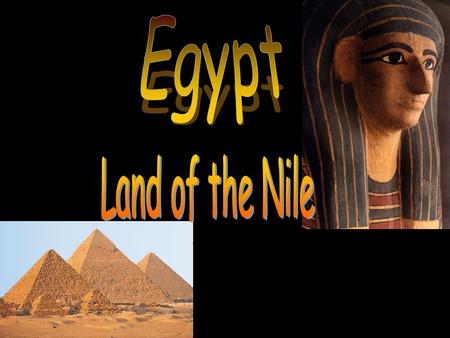 Egypt Land of the Nile.