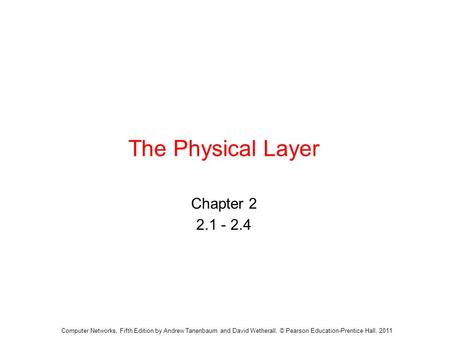 The Physical Layer Chapter