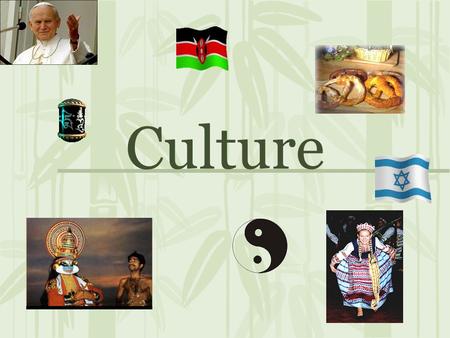Culture. What is Culture? Culture is a way of life of people who share beliefs and customs Culture has been called the way of life for an entire society.