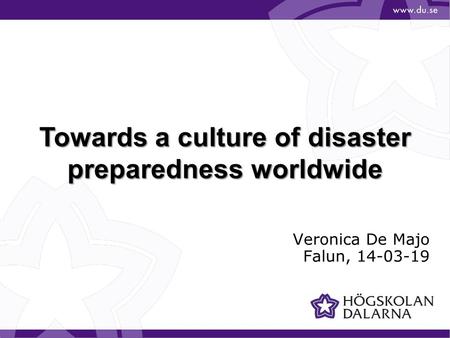 Towards a culture of disaster preparedness worldwide