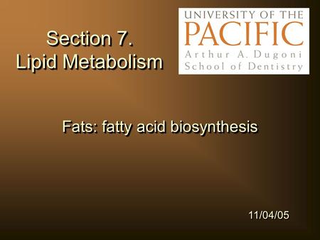 Section 7. Lipid Metabolism
