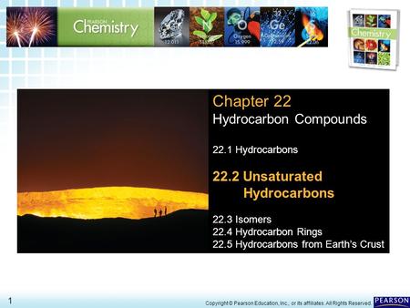 Chapter 22 Hydrocarbon Compounds 22.2 Unsaturated Hydrocarbons