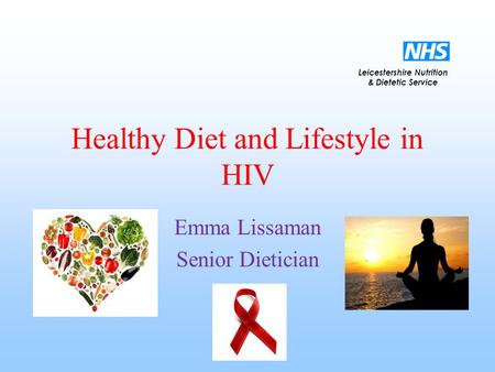Healthy Diet and Lifestyle in HIV