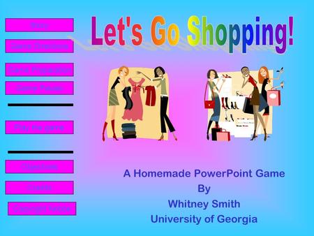 A Homemade PowerPoint Game By Whitney Smith University of Georgia