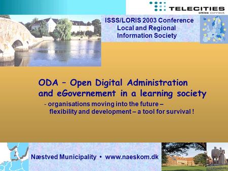 ODA – Open Digital Administration and eGovernement in a learning society - organisations moving into the future – flexibility and development – a tool.