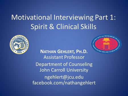 Motivational Interviewing Part 1: Spirit & Clinical Skills