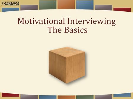 Motivational Interviewing The Basics