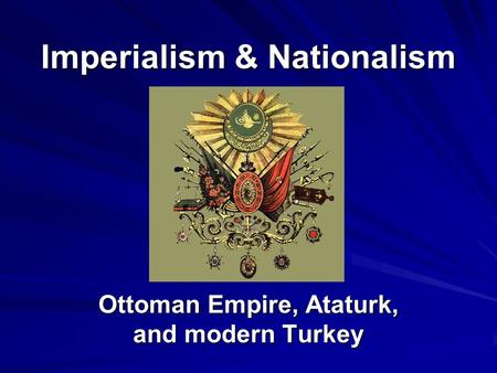 Imperialism & Nationalism