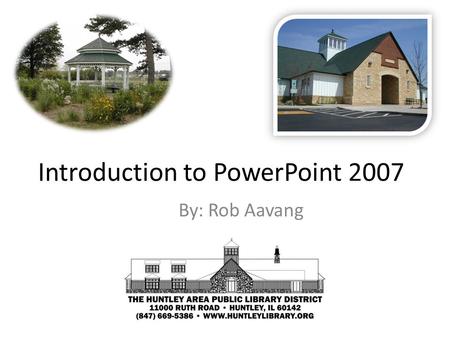 Introduction to PowerPoint 2007 By: Rob Aavang. PowerPoint Layout Office ButtonQuick Access Toolbar Home Tab in the Ribbon Font GroupCommand Key with.