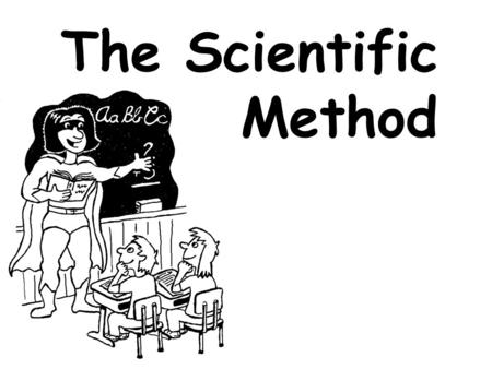 The Scientific Method. What Is The Scientific Method? Organized series of steps Used to solve problems 6 main steps! (sometimes 5 steps, depending on.