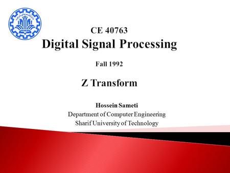CE Digital Signal Processing Fall 1992 Z Transform