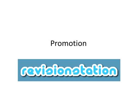 Promotion. Campaigns Businesses offer promotions as part of a “campaign” What current campaigns can you think of – that are running now? Check with the.