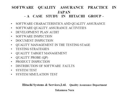 SOFTWARE QUALITY ASSURANCE PRACTICE IN JAPAN
