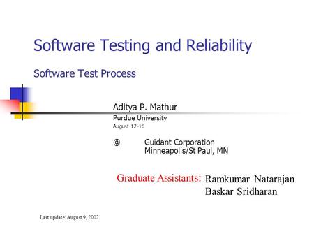 Software Testing and Reliability Software Test Process