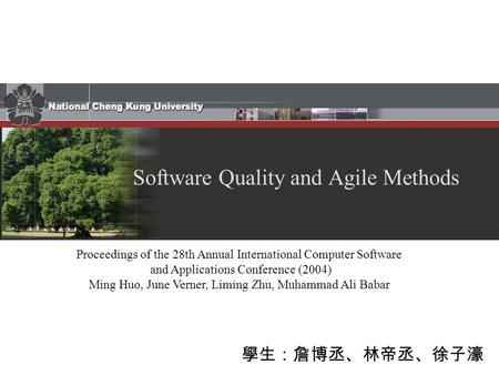 Proceedings of the 28th Annual International Computer Software and Applications Conference (2004) Ming Huo, June Verner, Liming Zhu, Muhammad Ali Babar.