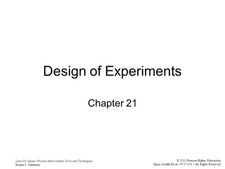 Design of Experiments Chapter 21.