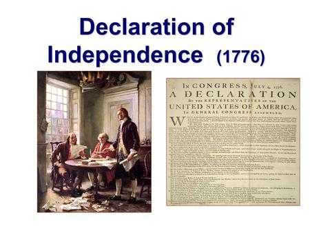 Declaration of Independence (1776). Second Continental Congress met in 1775 -Rejected Parliament’s power to tax -Many delegates still want reconciliation.