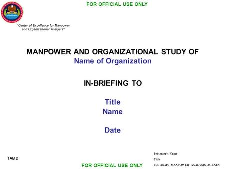 MANPOWER AND ORGANIZATIONAL STUDY OF