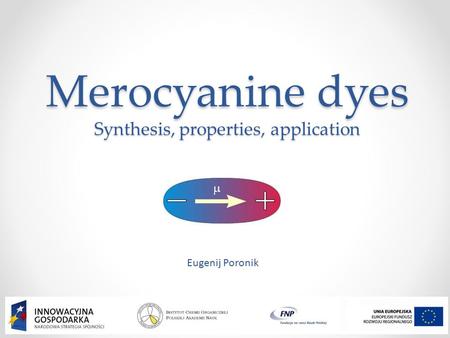Merocyanine dyes Synthesis, properties, application