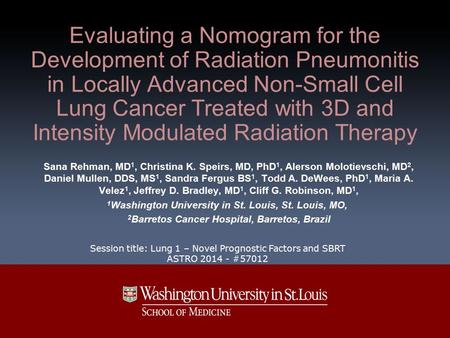 Evaluating a Nomogram for the Development of Radiation Pneumonitis in Locally Advanced Non-Small Cell Lung Cancer Treated with 3D and Intensity Modulated.
