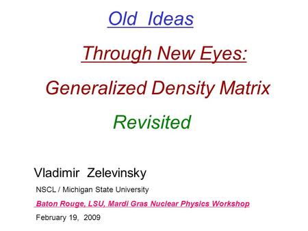 Generalized Density Matrix Revisited