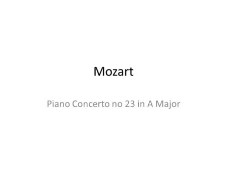 Piano Concerto no 23 in A Major