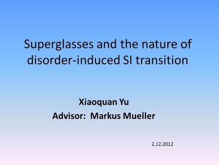 Superglasses and the nature of disorder-induced SI transition