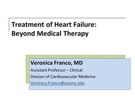 Treatment of Heart Failure: Beyond Medical Therapy