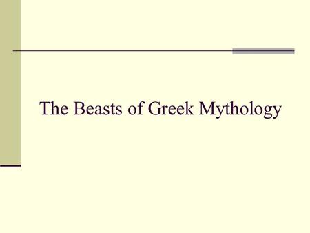 The Beasts of Greek Mythology