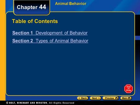 Chapter 44 Table of Contents Section 1 Development of Behavior