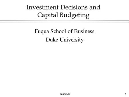 Investment Decisions and Capital Budgeting