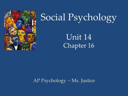 Social Psychology Unit 14 Chapter 16