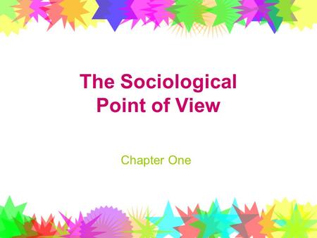 The Sociological Point of View