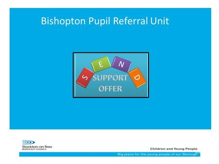 19/9/2015 Bishopton Pupil Referral Unit. Prior to a pupil beginning a placement at the Bishopton pupil referral unit a pupil information passport is completed.