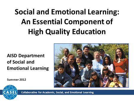 AISD Department of Social and Emotional Learning Summer 2012