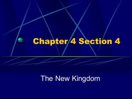 Chapter 4 Section 4 The New Kingdom. Ahmose founded a new line of pharaohs and thus began the New Kingdom. Egypt became richer and cities grew. The Egyptian.