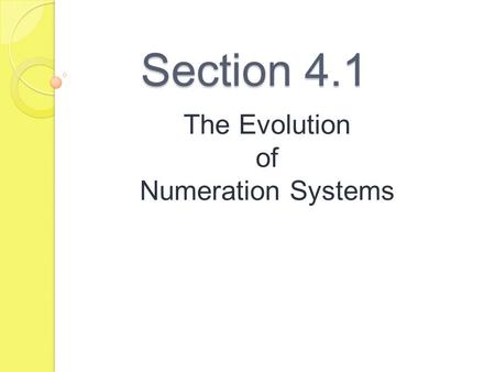 The Evolution of Numeration Systems