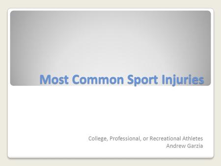 Most Common Sport Injuries